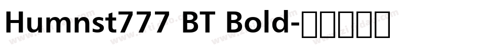 Humnst777 BT Bold字体转换